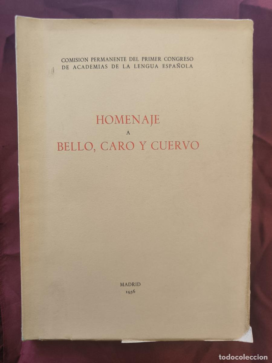 Libri di seconda mano: Homenaje a Bello, Caro y Cuervo. - VVAA