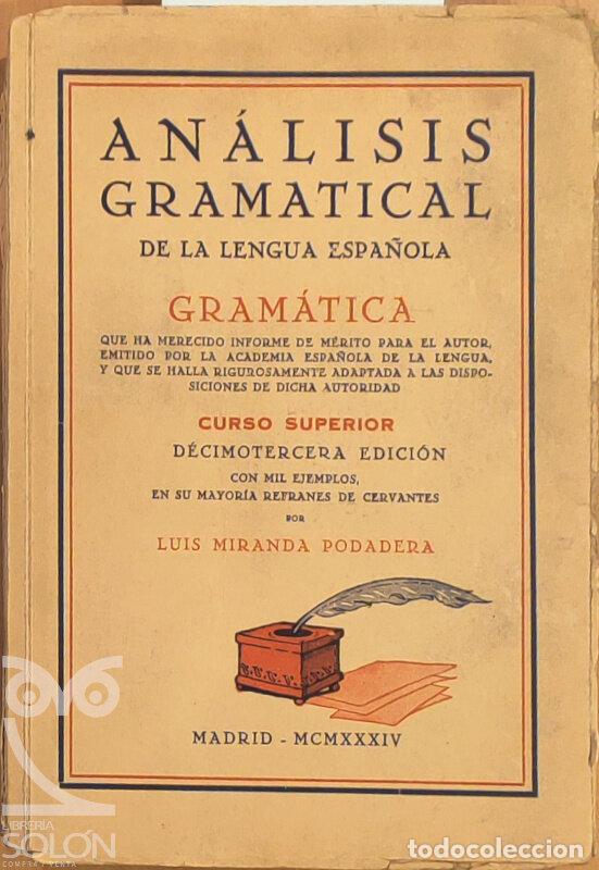 books: An&aacute;lisis gramatical de la Lengua Espa&ntilde;ola. Gram&aacute;tica - Luis Miranda Podadera