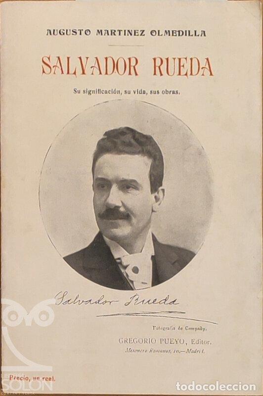 books: Salvador Rueda. Su significaci&oacute;n, su vida, sus obras - Augusto Mart&iacute;nez Olmedilla