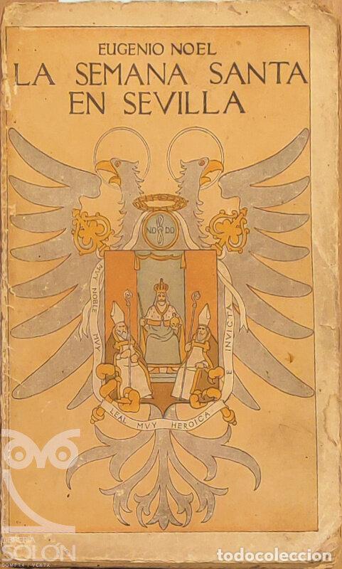 Libros: La Semana Santa en Sevilla - Eugenio Noel
