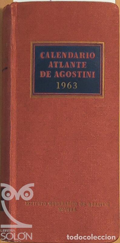 books: Calendario Atlante de Agostini 1963 - Anno 59 - Luigi Visintin/Umberto Bonapace