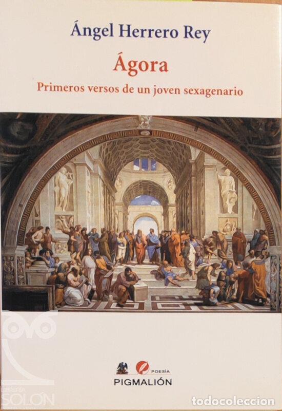Livros em segunda m&atilde;o: &Aacute;gora. Primeros versos de un joven sexagenario - &Aacute;ngel Herrero Rey