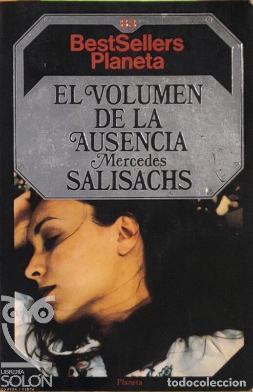 Livros em segunda m&atilde;o: El volumen de la ausencia - Mercedes Salisachs