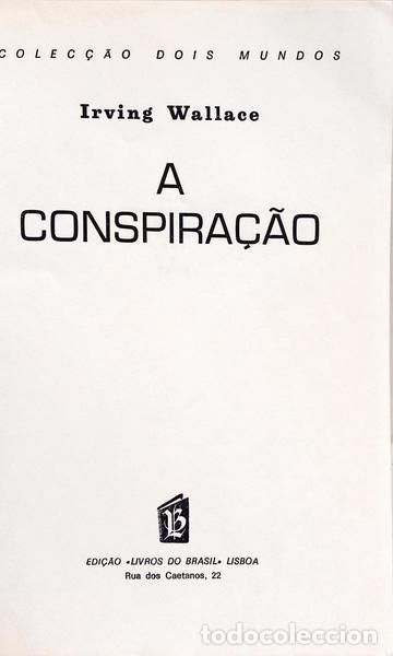 Libros: WALLACE. (Irving) - A CONSPIRA&Ccedil;&Atilde;O. - Foto 2