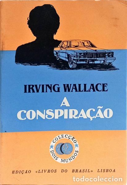 Libri di seconda mano: WALLACE. (Irving) - A CONSPIRA&Ccedil;&Atilde;O.