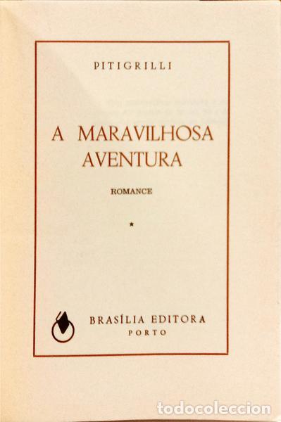 Libros: PITIGRILLI. - A MARAVILHOSA AVENTURA. - Foto 2