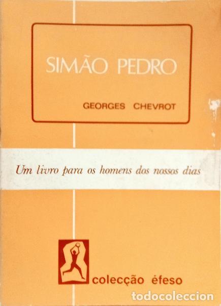 Livres: CHEVROT. (Georges) - SIM&Atilde;O PEDRO. [5.&ordf; EDI&Ccedil;&Atilde;O]