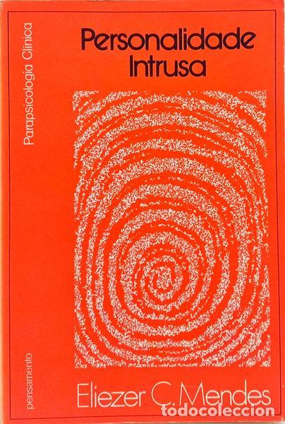 Libros: MENDES. (Eliezer C.) - PERSONALIDADE INTRUSA. - Foto 1