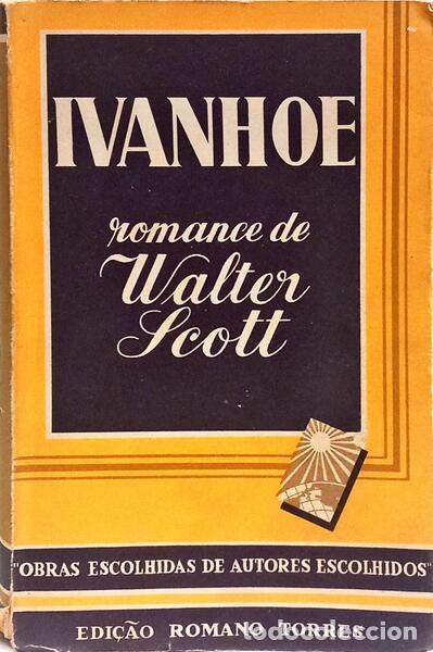 Libros: SCOTT. (Walter) - IVANHOE. [2.&ordf; EDI&Ccedil;&Atilde;O]