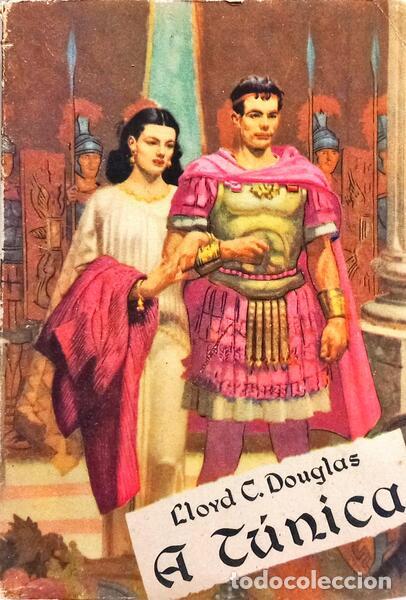 B&uuml;cher: DOUGLAS. (Lloyd C.) - A T&Uacute;NICA. [2.&ordf; EDI&Ccedil;&Atilde;O]
