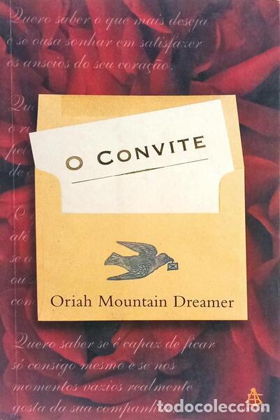 Libri di seconda mano: MOUNTAIN DREAMER. (Oriah) - O CONVITE.
