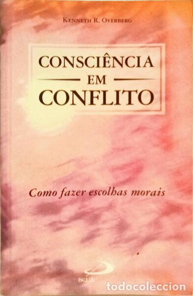Libros: OVERBERG. (Kenneth R.) - CONSCI&Ecirc;NCIA EM CONFLITO. - Foto 1