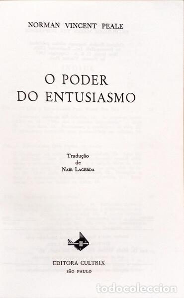 Libros: VINCENT PEALE. (Norman) - O PODER DO ENTUSIASMO. - Foto 2