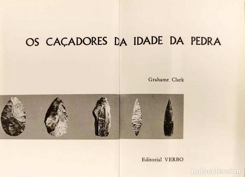 books: CLARK. (Grahame) - OS CA&Ccedil;ADORES DA IDADE DA PEDRA.