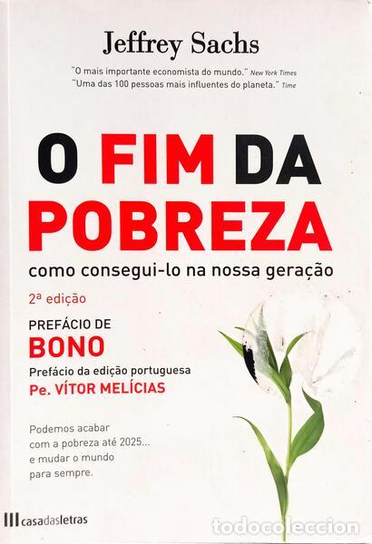 Libri di seconda mano: SACHS. (Jeffrey) - O FIM DA POBREZA. [2.&ordf; EDI&Ccedil;&Atilde;O]