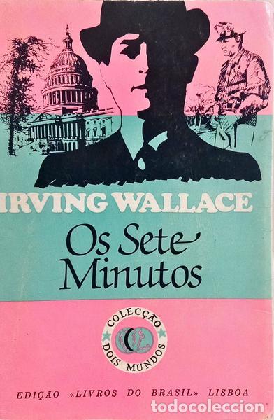 Libros: WALLACE. (Irving) - OS SETE MINUTOS. - Foto 1