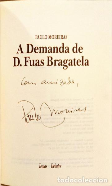 Libros: MOREIRAS. (Paulo) - A DEMANDA DE D. FUAS BRAGATELA. - Foto 2