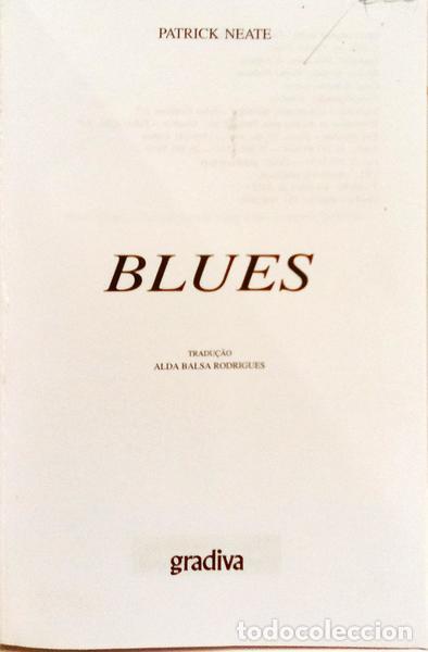 Libros: NEATE. (Patrick) - BLUES. [1.&ordf; EDI&Ccedil;&Atilde;O] - Foto 2