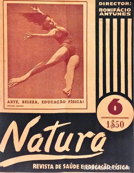 Libros: NATURA: REVISTA MENSAL DE SA&Uacute;DE E EDUCA&Ccedil;&Atilde;O F&Iacute;SICA, ANO 1, N.&ordm; 6, OUTUBRO 1942.