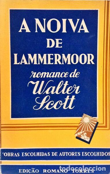 Libros: SCOTT. (Walter) - A NOIVA DE LAMMERMOOR.