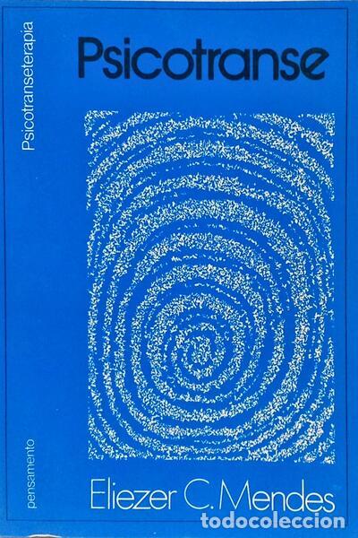 Libros: MENDES. (Eliezer C.) - PSICOTRANSE. [4.&ordf; EDI&Ccedil;&Atilde;O] - Foto 1