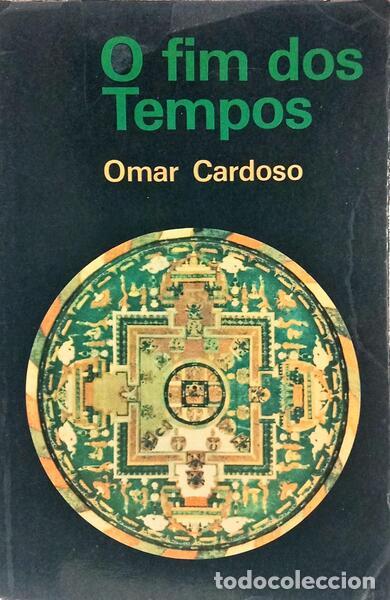 Livres: CARDOSO. (Omar) - O FIM DOS TEMPOS.