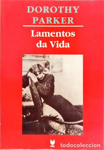 books: PARKER. (Dorothy) - LAMENTOS DA VIDA. [1.&ordf; EDI&Ccedil;&Atilde;O]