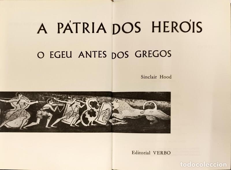 Libros: HOOD. (Sinclair) - A P&Aacute;TRIA DOS HER&Oacute;IS: O EGEU ANTES DOS GREGOS.