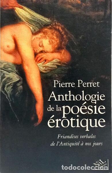 B&uuml;cher: PERRET. (Pierre) - ANTHOLOGIE DE LA PO&Eacute;SIE &Eacute;ROTIQUE.