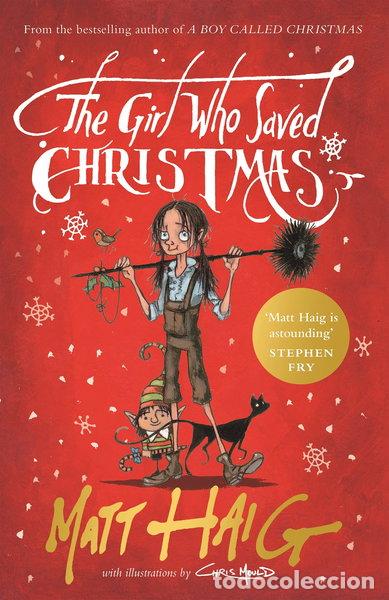 Livres: The Girl Who Saved Christmas- 9781782118572