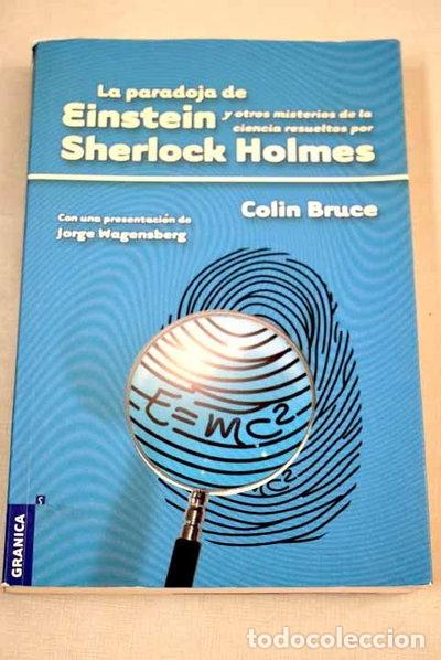 Libros: La paradoja de Einstein y otros misterios de la ciencia resueltos por Sherloc...- 9788475778945