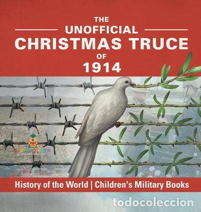 Libros: The Unofficial Christmas Truce of 1914- 9798869417787