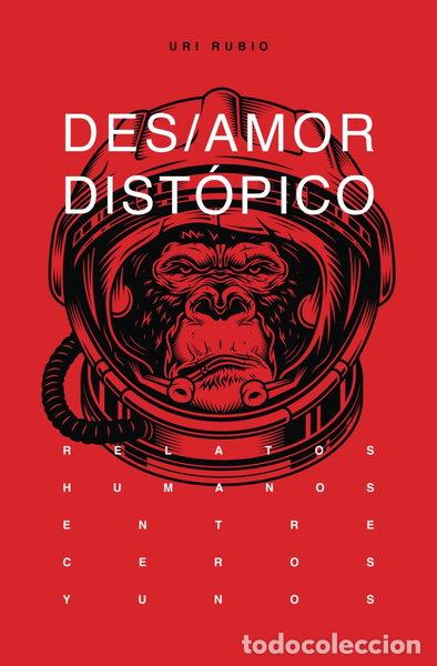 Libri di seconda mano: Des/amor dist&oacute;pico- 9798840217962