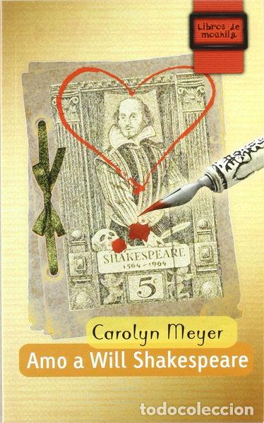 Libros: Amo a Will Shakespeare- 9788497716345