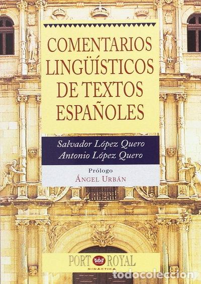 Libros: Comentarios ling&uuml;&iacute;sticos de textos espa&ntilde;oles- 9788489739109