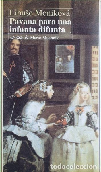 B&uuml;cher: Pavana para una infanta difunta- 9788479790479