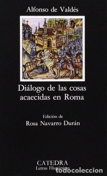 B&uuml;cher: Di&aacute;logo de las cosas acaecidas en Roma- 9788437611235