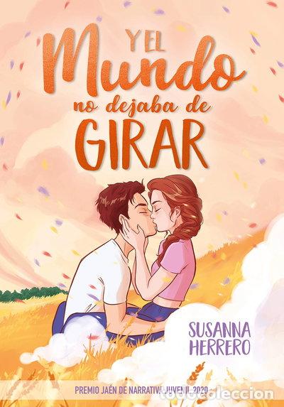 Libros: Y el mundo no dejaba de girar- 9788418057564