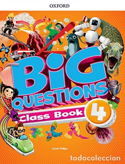 Libros: Big Questions 4. Class Book- 9780194107488