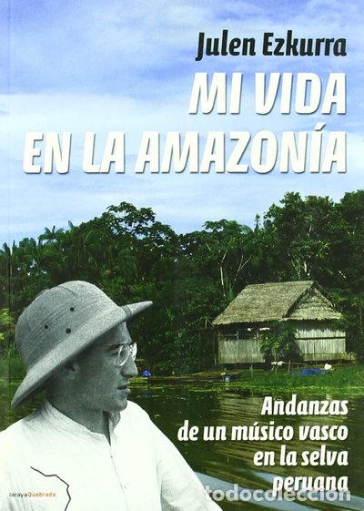 Libri di seconda mano: Mi vida en la Amazon&iacute;a- 9788461468485
