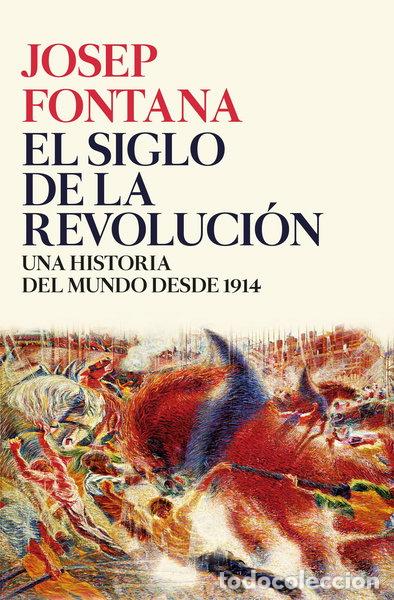 Libri di seconda mano: El siglo de la revoluci&oacute;n- 9788416771509