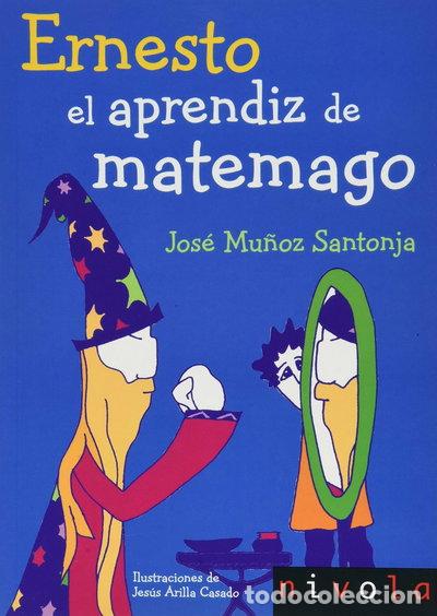 Libros: Ernesto, el aprendiz de matemago- 9788492493708