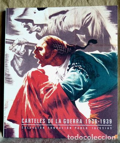 Livros em segunda m&atilde;o: Carteles de la guerra 1936-1939- 9788497850452