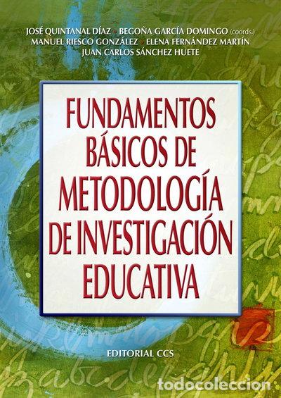 Libros: Fundamentos b&aacute;sicos de metodolog&iacute;a de investigaci&oacute;n educativa- 9788498427417