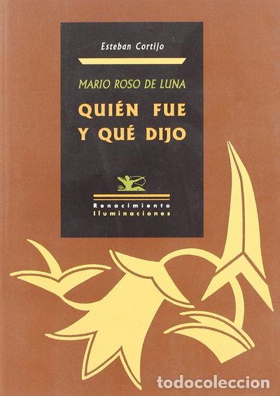 Libros: Mario Roso de Luna, qui&eacute;n fue y qu&eacute; dijo- 9788484723141