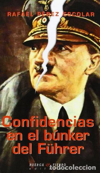 Libri di seconda mano: Confidencias en el b&uacute;nker del F&uuml;hrer- 9788483745991