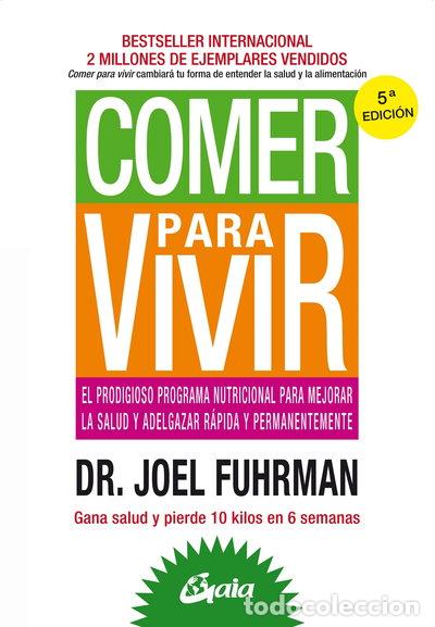 Libros: Comer para vivir- 9788484454816