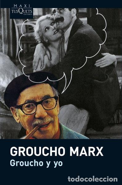 Libros: Groucho y yo- 9788483835876