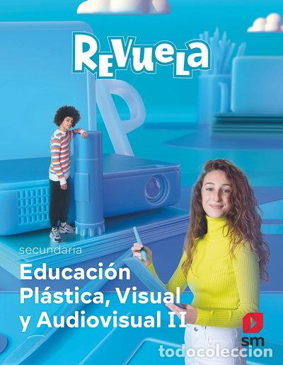 books: Educaci&oacute;n Pl&aacute;stica, Visual y Audiovisual II- 9788413928517