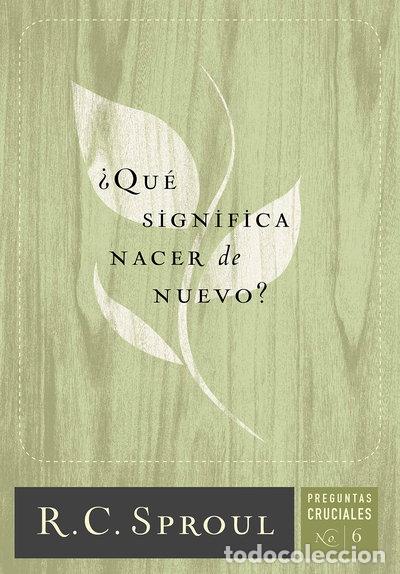 Livros em segunda m&atilde;o: &iquest;Qu&eacute; significa nacer de nuevo?- 9781944586706